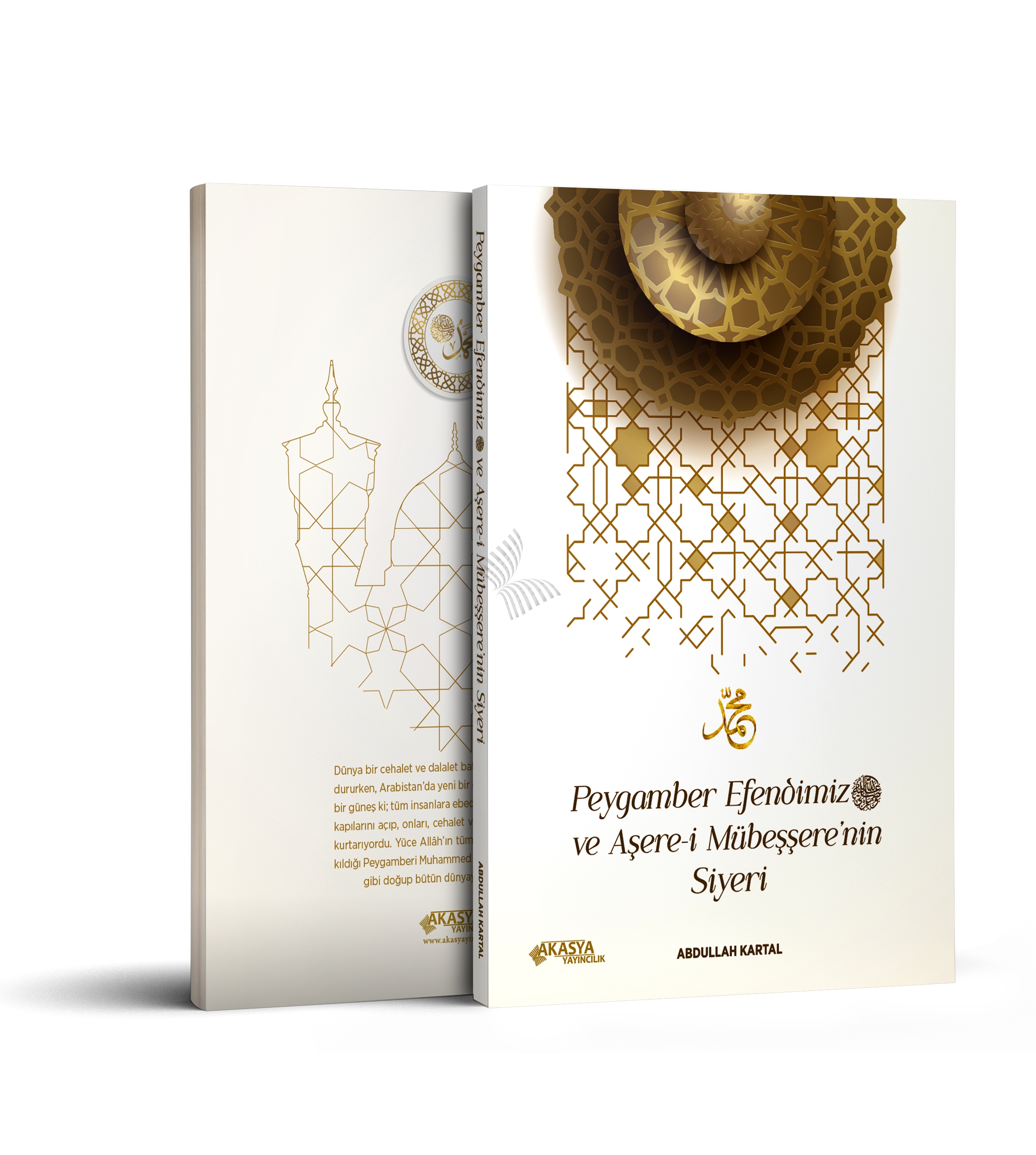 Peygamber Efendimiz ve Aşere-i Mübeşşere’nin Siyeri