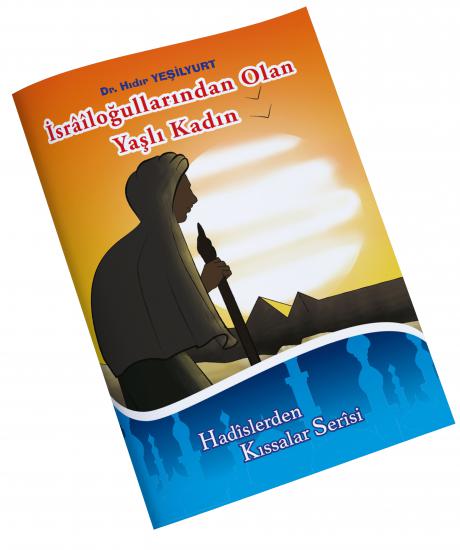 İsrailoğulllarından Olan Yaşlı Kadın